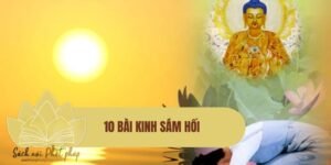 10 bài Kinh Sám Hối hay nhất