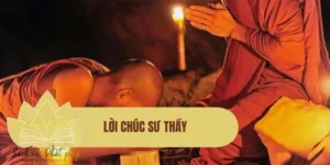 Lời chúc sư thầy ý nghĩa, trang trọng và đúng tinh thần Phật giáo