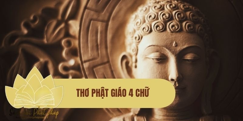 Thơ Phật giáo 4 chữ – vẻ đẹp tối giản nuôi dưỡng tâm an