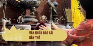 Văn khấn bao sái bàn thờ chuẩn, dễ đọc, đúng nghi lễ